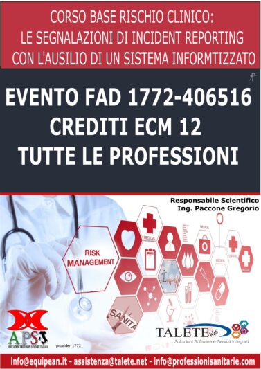 Evento FAD: Corso base rischio clinico: le segnalazioni di incident reporting con l’ausilio di un sistema informatizzato