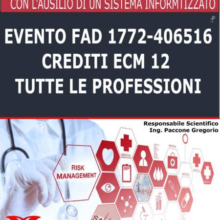 Evento FAD: Corso base rischio clinico: le segnalazioni di incident reporting con l’ausilio di un sistema informatizzato